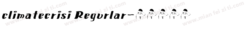 climatecrisi Regurlar字体转换